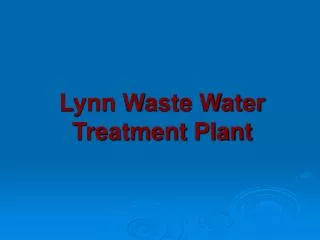 Lynn Waste Water Treatment Plant
