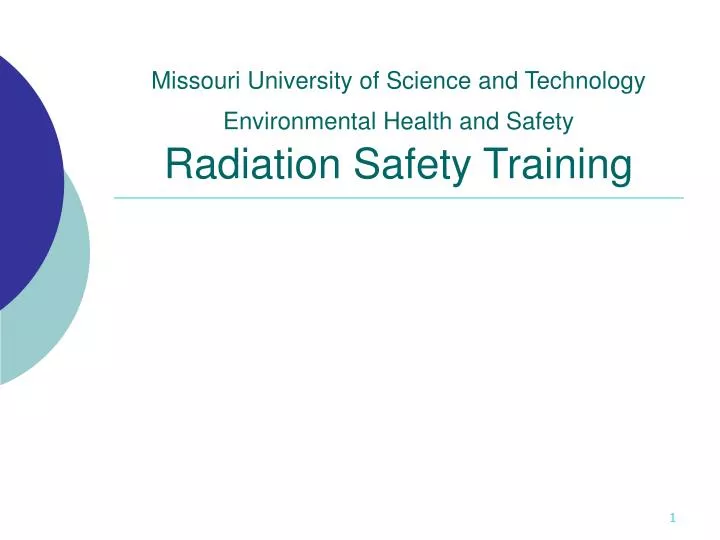 Missouri University of Science and Technology Environmental Health and Safety Radiation Safety Training