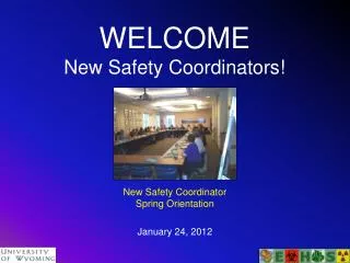 WELCOME New Safety Coordinators!