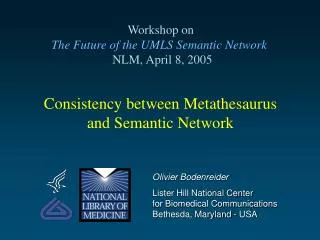 Consistency between Metathesaurus and Semantic Network