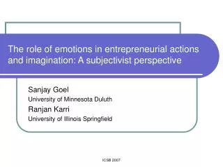 The role of emotions in entrepreneurial actions and imagination: A subjectivist perspective