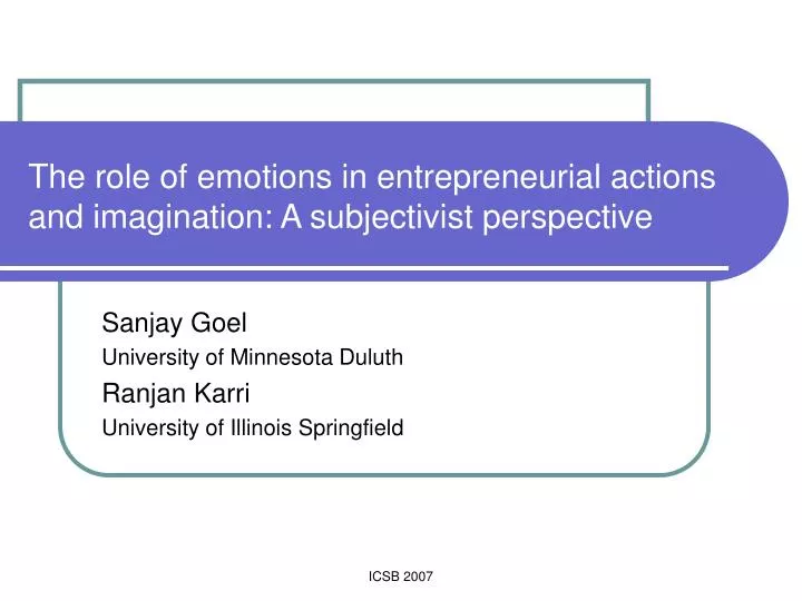 the role of emotions in entrepreneurial actions and imagination a subjectivist perspective