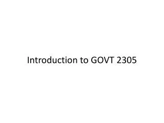 Introduction to GOVT 2305