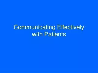 communicating effectively with patients