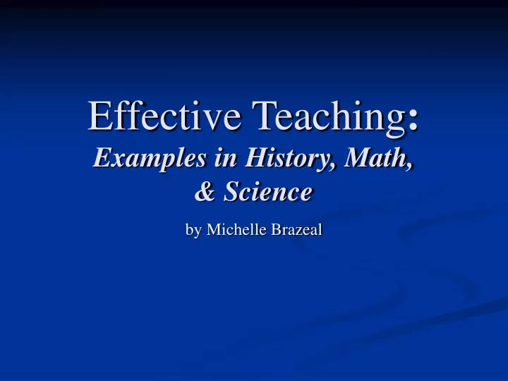 effective teaching examples in history math science