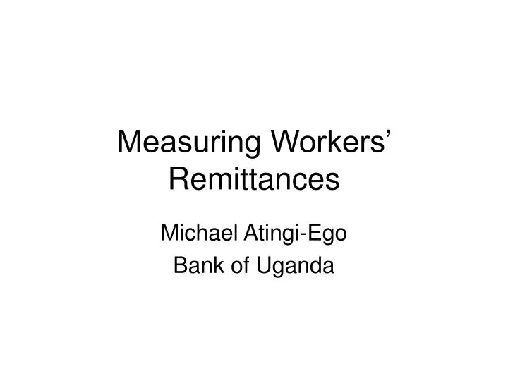 measuring workers remittances