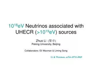 10 18 eV Neutrinos associated with UHECR ( &gt;10 19 eV ) sources