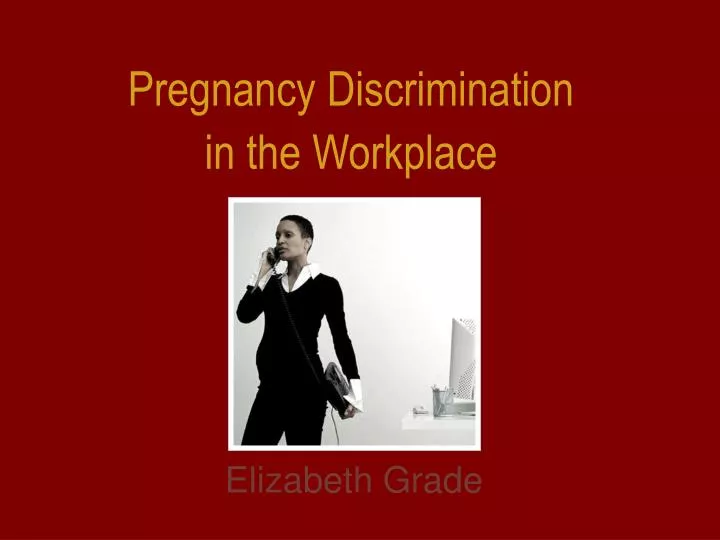 pregnancy discrimination in the workplace