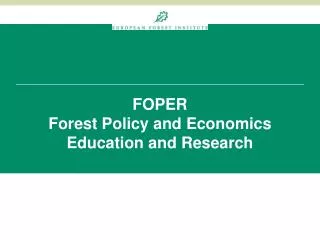 FOPER Forest Policy and Economics Education and Research