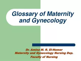 Glossary of Maternity and Gynecology
