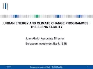 URBAN ENERGY AND CLIMATE CHANGE PROGRAMMES: THE ELENA FACILITY