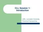 CLL Session 1: Introduction - slide 1