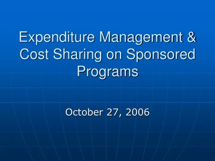 expenditure management cost sharing on sponsored programs
