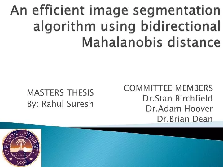 an efficient image segmentation algorithm using bidirectional mahalanobis distance