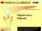 TEPELN Á ZAŘÍZENÍ - slide 1