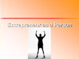 Entrepreneur as a Person