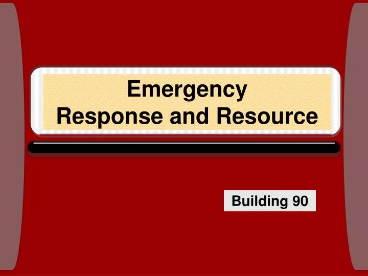 emergency response and resource