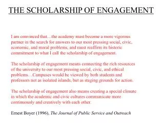 THE SCHOLARSHIP OF ENGAGEMENT