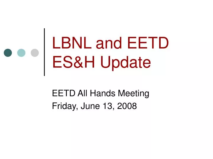 lbnl and eetd es h update