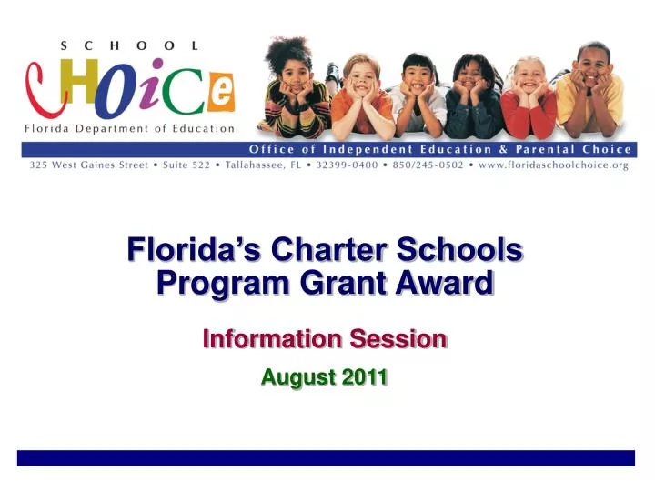 florida s charter schools program grant award information session august 2011