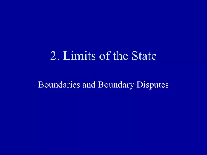 2 limits of the state
