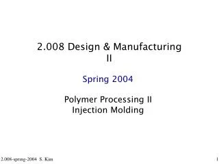 2.008 Design &amp; Manufacturing II