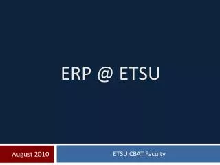 ERP @ ETSU