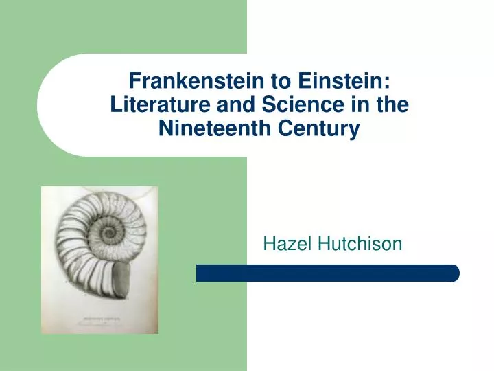 frankenstein to einstein literature and science in the nineteenth century
