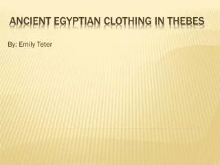 Ancient Egyptian Clothing in Thebes