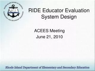 RIDE Educator Evaluation System Design