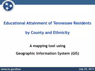 Educational Attainment of Tennessee Residents by County and Ethnicity