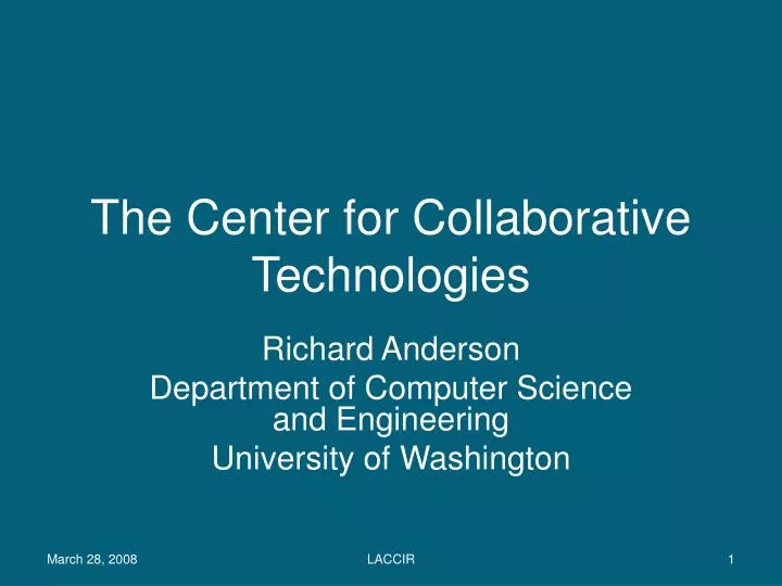 the center for collaborative technologies