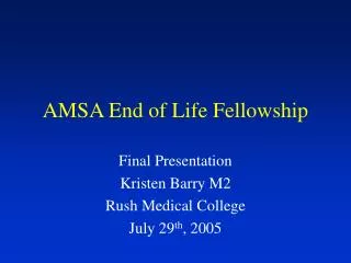 AMSA End of Life Fellowship