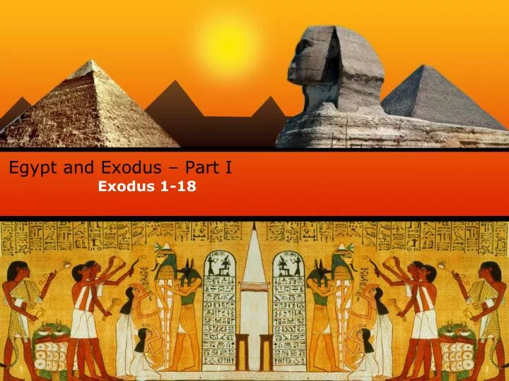 egypt and exodus part i