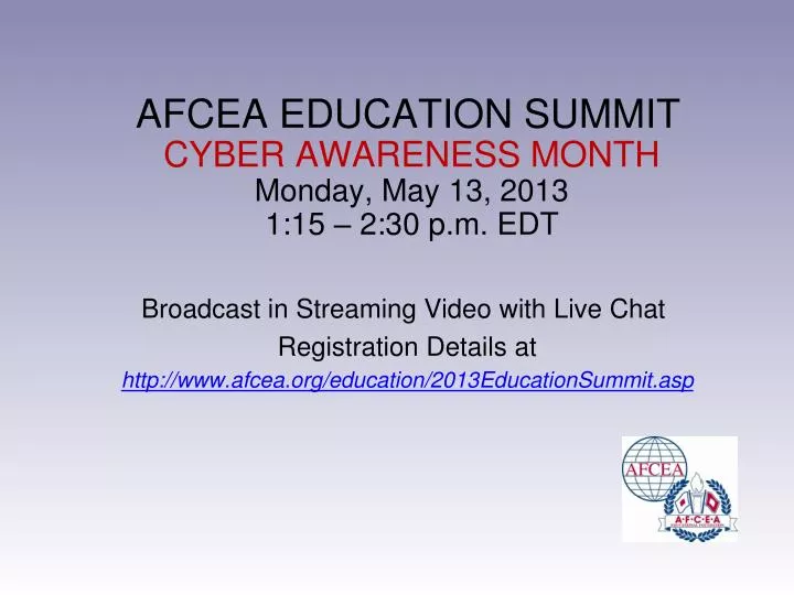 afcea education summit cyber awareness month monday may 13 2013 1 15 2 30 p m edt