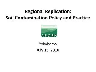 Regional Replication: Soil Contamination Policy and Practice