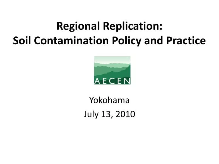 regional replication soil contamination policy and practice