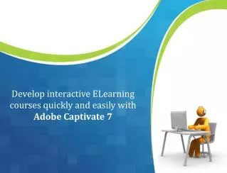 Develop Interactive E-learning Courses Quickly and Easily w