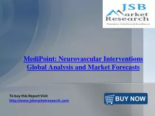 JSB Market Research : MediPoint: Neurovascular Interventions