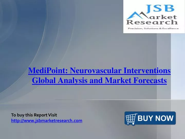medipoint neurovascular interventions global analysis and market forecasts