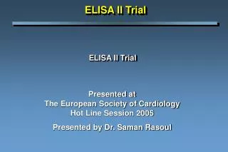 ELISA II Trial