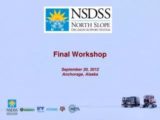 Final Workshop September 20, 2012 Anchorage , Alaska