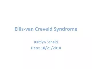 Ellis-van Creveld Syndrome