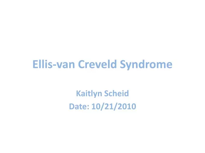 ellis van creveld syndrome