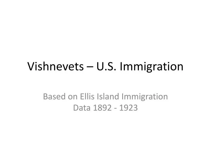 vishnevets u s immigration