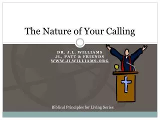 The Nature of Your Calling
