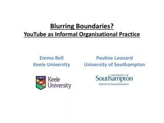 Blurring Boundaries? YouTube as Informal Organisational Practice