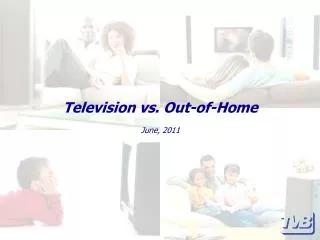 Television vs. Out-of-Home June, 2011
