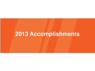 2013 Accomplishments