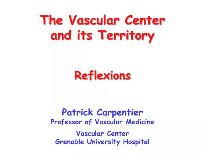 the vascular center and its territory